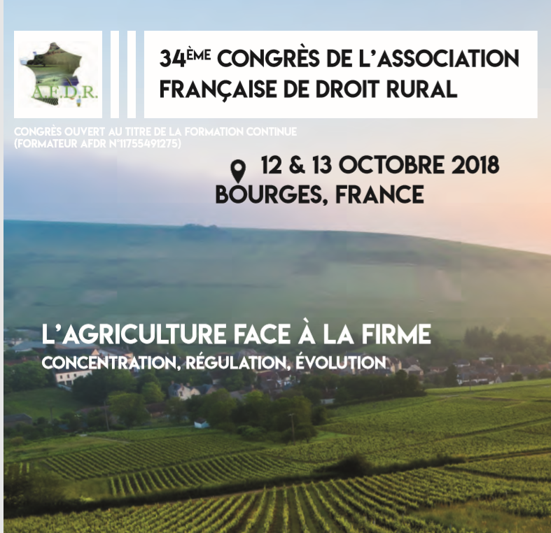 Participez au 34eme congrès de l'association française de droit rural les 12 et 13 octobre prochains à Bourges !
